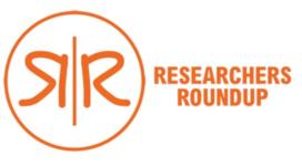 Researcher’s RoundUp